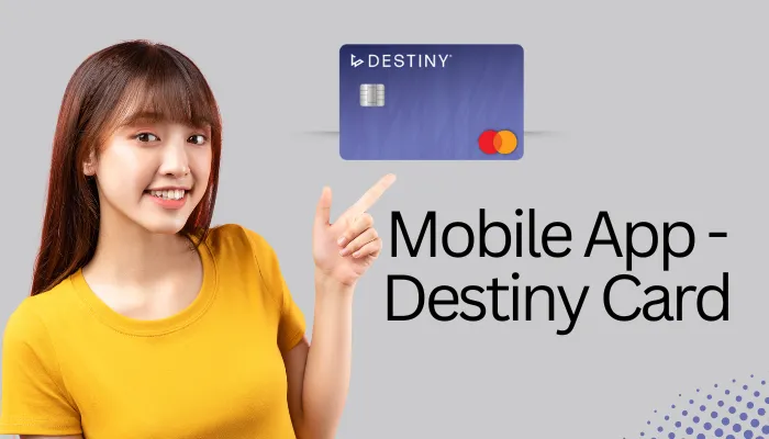 Mobile App - Destiny Card